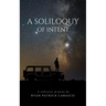 A Soliloquy of Intent