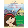 On My Way to Grandma's House: A Math-Infused Story about the Number Line and the Concept of Rounding