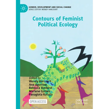 Contours of Feminist Political Ecology