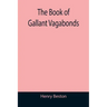 The Book of Gallant Vagabonds
