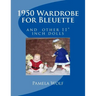 1950 Wardrobe for Bleuette: and other 11" dolls