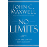 No Limits: Blow the Cap Off Your Capacity