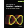 Fundamentals of Quantum Mechanics: For Solid State Electronics and Optics