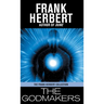 The Godmakers