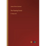 The Flaming Forest: in large print