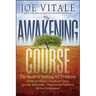 The Awakening Course: The Secret to Solving All Problems