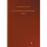The Confessions of J.J. Rousseau