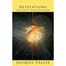 Revelations: Alien Contact and Human Deception