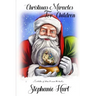 Christmas Miracles for Children: A collection of stories to warm the heart...