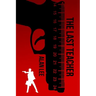 The Last Teacher