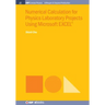 Numerical Calculation for Physics Laboratory Projects Using Microsoft EXCEL(R)
