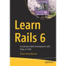 Learn Rails 6: Accelerated Web Development with Ruby on Rails