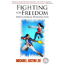 Fighting for Freedom and General Washington