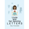 Lizzie and Her Dancing Letters