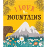 I Love the Mountains