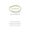 Comfort: A Journey Through Grief