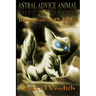 Astral Advice Animal: The Insider's Reincarnation Playbook