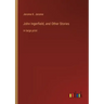 John Ingerfield, and Other Stories: in large print