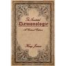 Daemonologie: A Critical Edition. Expanded. In Modern English with Notes