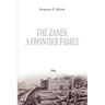 The Zanes: A Frontier Family