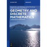 Geometry and Discrete Mathematics: A Selection of Highlights