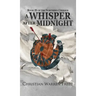 A Whisper After Midnight