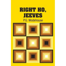 Right Ho, Jeeves
