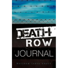 Death Row Journal