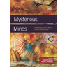 Mysterious Minds: The Neurobiology of Psychics, Mediums, and Other Extraordinary People