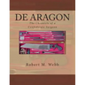DE ARAGON The Chronicle of a Confederate Surgeon