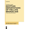 Egyptian Deportations of the Late Bronze Age: A Study in Political Economy