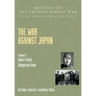 The War Against Japan: India's Most Dangerous Hour: Official Campaign History V. II