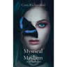 Mystical Mayhem: A New Breed