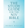 The Study Guide for the Niv Bible