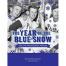 The Year of Blue Snow: The 1964 Philadelphia Phillies