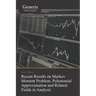 Recent Results on Markov Moment Problem, Polynomial: Approximation and Related Fields in Analysis