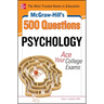 McGraw-Hill's 500 Psychology Questions: Ace Your College Exams