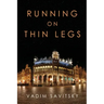 Running on Thin Legs