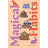 Magical Habits