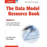 The Data Model Resource Book: Volume 3: Universal Patterns for Data Modeling