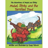 The Adventures of Mabel and Stinky: Mabel, Stinky, and the Terrified Toad