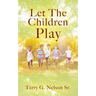 Let The Children Play