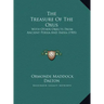 The Treasure Of The Oxus: With Other Objects From Ancient Persia And India (1905)