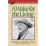 A Wake for the Living