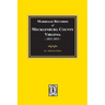 Marriage Records of Mecklenburg County, Virginia, 1811-1853. (Volume #2)