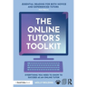 The Online Tutor's Toolkit: Everything You Need to Know to Succeed as an Online Tutor