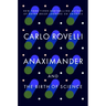 Anaximander: And the Birth of Science