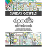 Sunday Gospels Doodle Notes (Year A in Liturgical Cycle): A Creative Interactive Way for Students to Doodle Their Way Through The Gospels All Year (Li