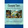 Changing Times: New Home, New Life