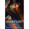 Oversight